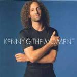 The Moment - CD Audio di Kenny G