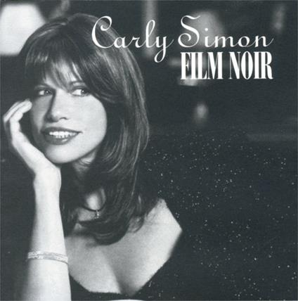 Film Noir - CD Audio di Carly Simon