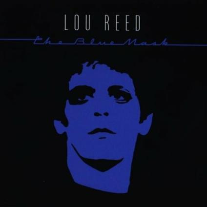 The Blue Mask - CD Audio di Lou Reed