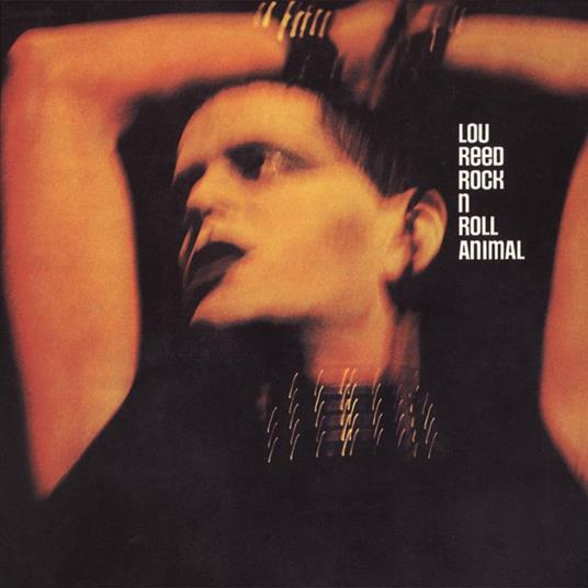 Rock and Roll Animal - CD Audio di Lou Reed