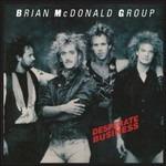 Desperate Business - CD Audio di Brian McDonald (Group)