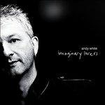 Imaginary Lovers - CD Audio di Andy White