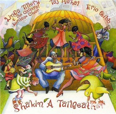 Shakin a Tailfeather - CD Audio di Taj Mahal