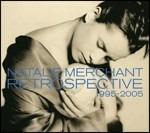 Retrospective 1995-2005 - CD Audio di Natalie Merchant