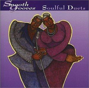 Smooth Grooves. Soulful Duets - CD Audio