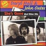 She's Gone and Other Hits - CD Audio di Hall & Oates