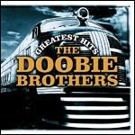 Greatest Hits - CD Audio di Doobie Brothers