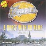 A Horse with No Name & Other Hits - CD Audio di America