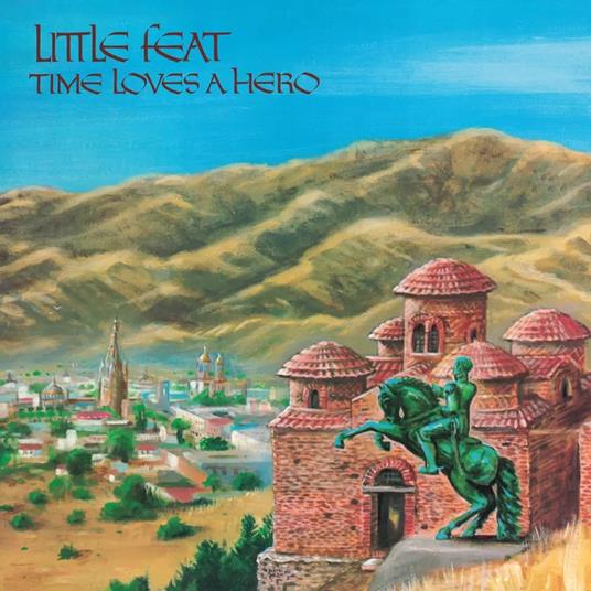 Time Loves A Hero - Vinile LP di Little Feat
