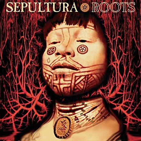 Roots (Expanded Edition) - CD Audio di Sepultura