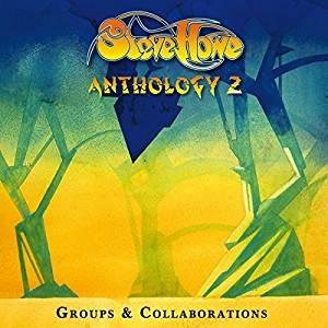 Anthology 2. Groups & Collaborations - CD Audio di Steve Howe