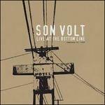 Live at the Bottom Line - Vinile LP di Son Volt