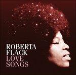 Love Songs - CD Audio di Roberta Flack