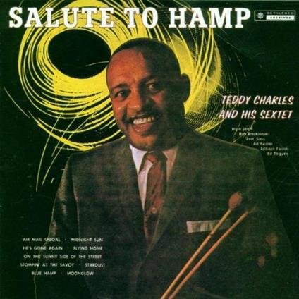 Salute To Hamp - CD Audio di Teddy Charles