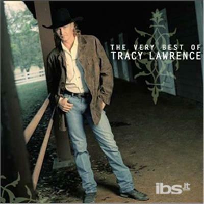 Very Best Of Tracy Lawrence - CD Audio di Tracy Lawrence