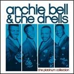 The Platinum Collection - CD Audio di Archie Bell & the Drells