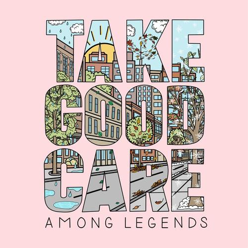 Take Good Care - Vinile LP di Among Legends