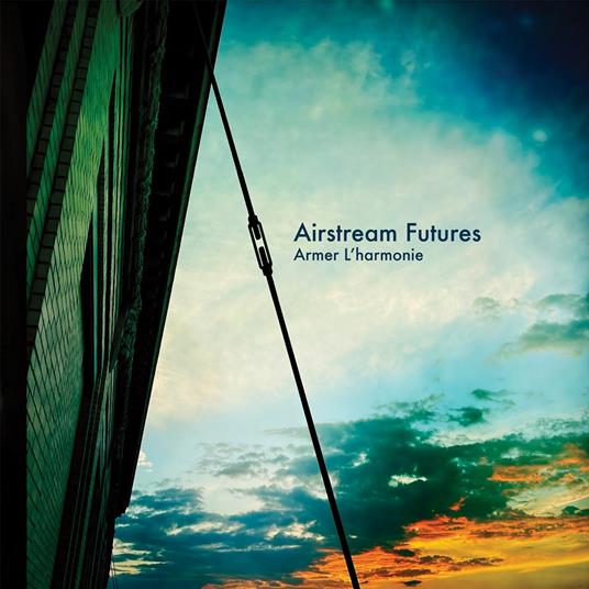 Armer l'Harmonie - Vinile LP di Airstream Futures