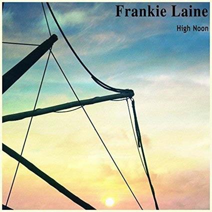 High Noon - CD Audio di Frankie Laine