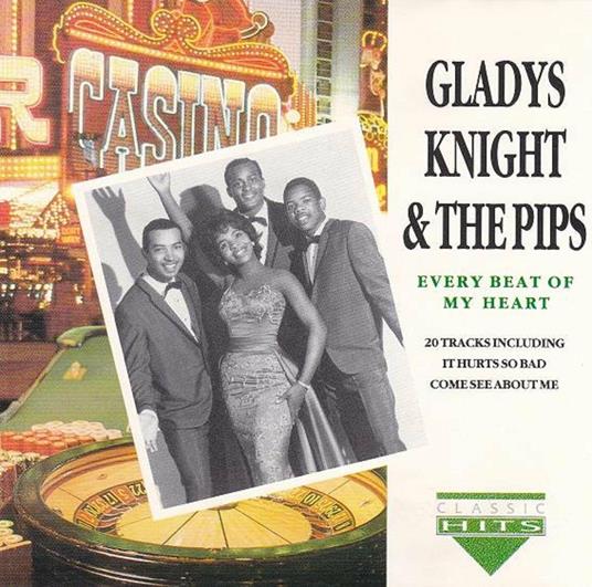 Every Beat of My Heart - CD Audio di Gladys Knight and the Pips