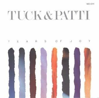 Tears of Joy - CD Audio di Tuck & Patti