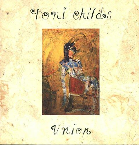 Union - Vinile LP di Toni Childs