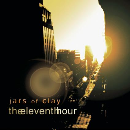 The Eleventh Hour - CD Audio di Jars of Clay