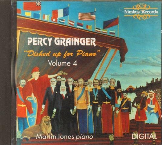 Dished up for piano - CD Audio di Percy Grainger
