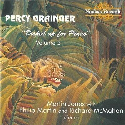 Dished Up For Piano - CD Audio di Percy Grainger