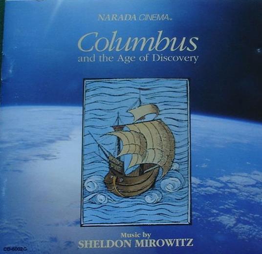Columbus and the Age of Discovery (Colonna sonora) - CD Audio