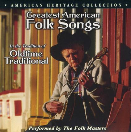The Folk Masters. Greatest American Folk Songs - CD Audio