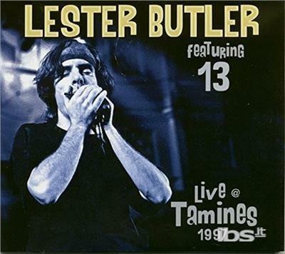 Live Tamines 1997 - CD Audio di Lester Butler