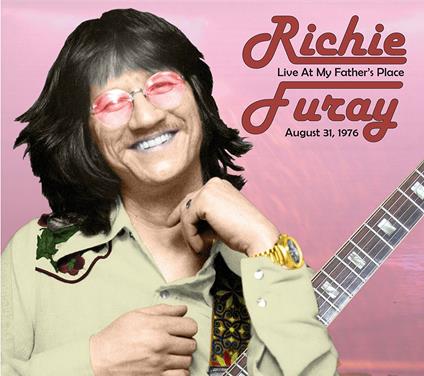 Live from my Father's Place 08/31/1976 - CD Audio di Richie Furay