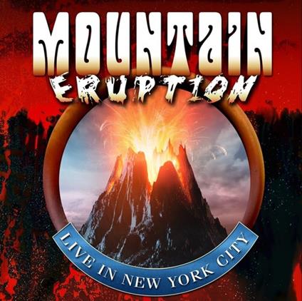 Eruption Live in NYC - Vinile LP di Mountain