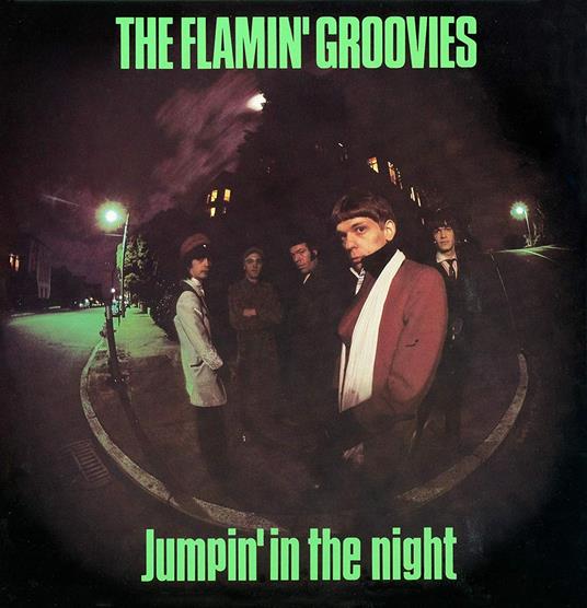 Jumpin' In The Night - CD Audio di Flamin' Groovies