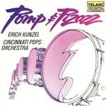 Pomp & Pizazz - CD Audio di Erich Kunzel,Cincinnati Pops Orchestra