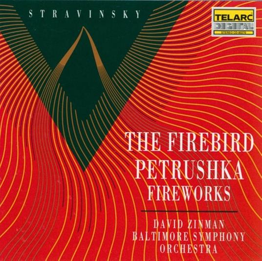 Stravinsky L'Uccello Di Fuoco, Petrushka - CD Audio di Igor Stravinsky,David Zinman,Baltimore Symphony Orchestra