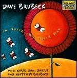 In Their Own Sweet Way - CD Audio di Dave Brubeck