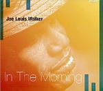 In the Morning - CD Audio di Joe Louis Walker