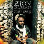 Zion Crossroads - CD Audio di Corey Harris