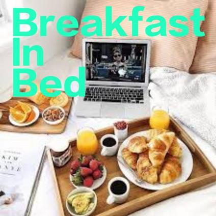Breakfast In Bed - CD Audio