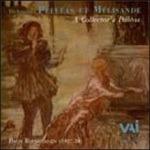 Pelleas Et Melisande