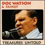 Treasures Untold - CD Audio di Doc Watson