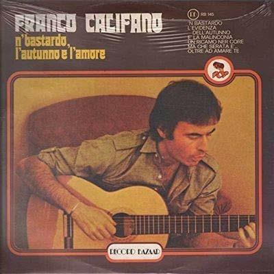 'n Bastardo - Vinile LP di Franco Califano