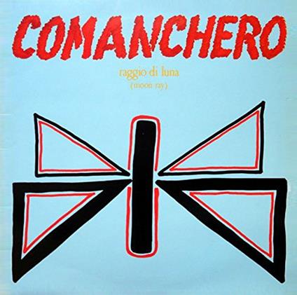 Comanchero - Vinile LP di Raggio di Luna