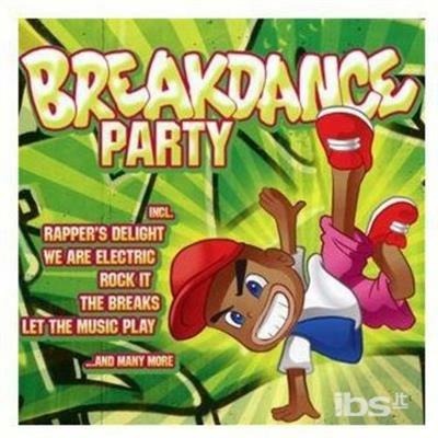 Breakdance Party - CD Audio