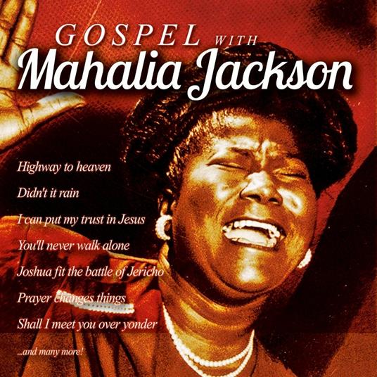 Music Dist Gospel - CD Audio di Mahalia Jackson