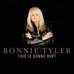 This Is Gonna Hurt - CD Audio Singolo di Bonnie Tyler