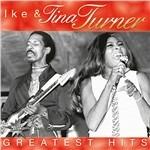 Greatest Hits - CD Audio di Tina Turner,Ike Turner