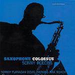 Saxophone Colossus - CD Audio di Sonny Rollins